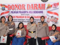 Sambut Hari Jadi Polwan ke 75, Polwan Polresta Deli Serdang Laksanakan Bakti Sosial melalui kegiatan Donor Darah