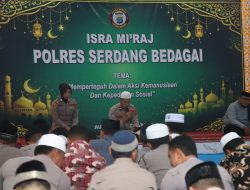 Peringatan Isra Mi’raj 1447 H di Polres Sergai, Momentum Perkuat Iman dan Kepedulian Sosial
