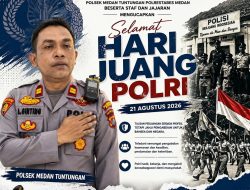 Polsek Medan Tuntungan – Polrestabes MedanSelamat Hari Juang Polri, 21 Agustus 2026
