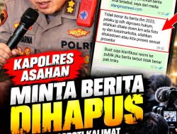 Kapolres Asahan Minta Berita Diturunkan, Wartawan Pertanyakan Frasa “Kita Proses Sesuai Prosedur”